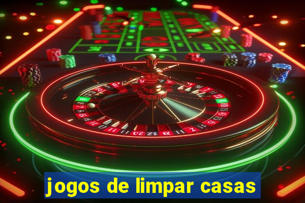 jogos de limpar casas